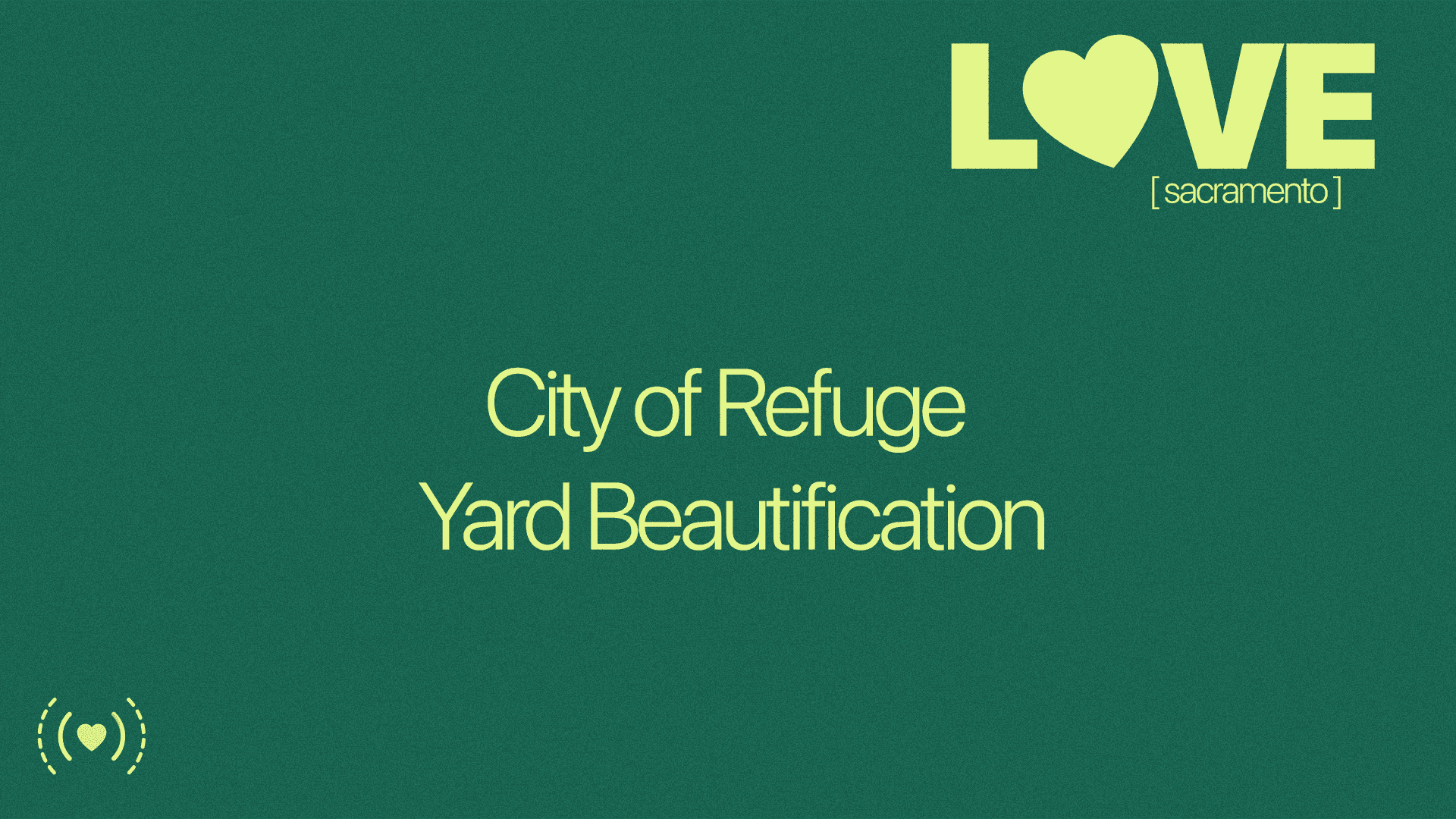 City of Refuge Yard Beautification