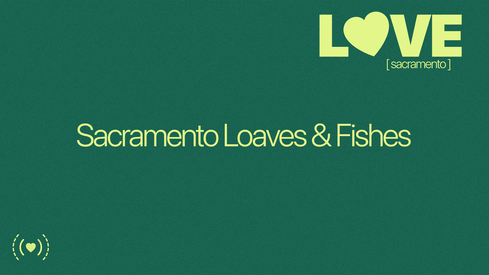 Sacramento Loaves & Fishes